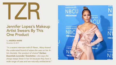 The Zoe Report feature about a celebrity makeup artist’s favorite—Herban Essentials Lavender Towelettes; TZR logo and article preview with Jennifer Lopez red-carpet photo